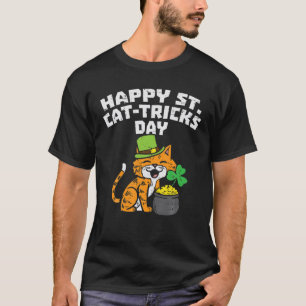 Happy St Cat-Tricks Day Cat Saint Paddys St Patric T-Shirt