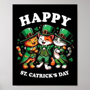 Happy St Catricks Day St Patricks Day Cat Leprecha Poster