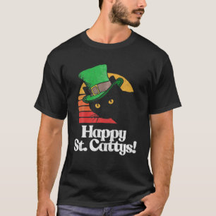 Happy St Catty's! Funny Happy St Patricks Day 80's T-Shirt