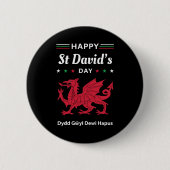 Happy St David's Day Dydd GÆDewi Hapus 3 Button (Vorderseite)