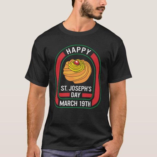Happy St Joseph's Day March 19th Zeppole Christ Ca T-Shirt (Vorderseite)