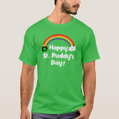 Happy St Paddy's Day Rainbow T-Shirt (Vorderseite)