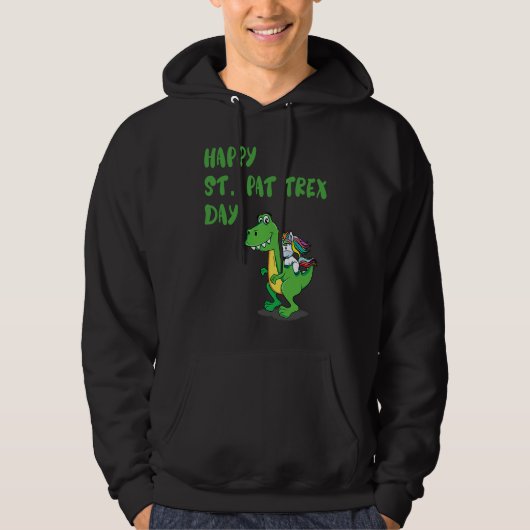Happy St Pat Rex Day Dinosaur Hoodie (Vorderseite)