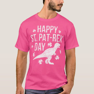 Happy St Pat-Rex Day St Patrick Patrex Dinosaur T-Shirt