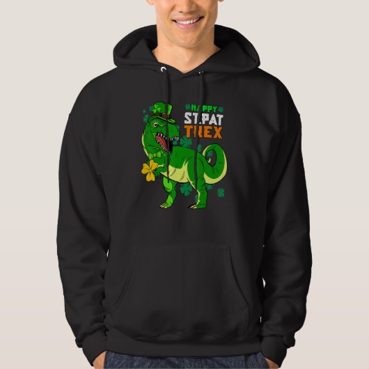 Happy St Pat Rex Dinosaur Saint Patrick S Day for Hoodie (Vorderseite)