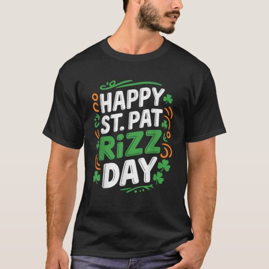 Happy St Pat Rizz Day St Patrick s Day Irish Celeb T-Shirt (Vorderseite)