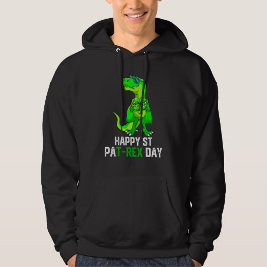 Happy St Pat T Rex Patrick S Day Funny Dinosaur B Hoodie (Vorderseite)