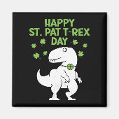 Happy St. Pat T-Rex Patrick's Day Funny Dinosaur Magnet (Vorne)