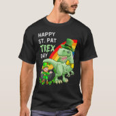 Happy St Pat T Rex Saint Patrick's Day Dinosaur T-Shirt (Vorderseite)