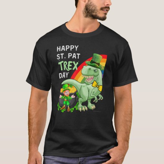 Happy St Pat T Rex Saint Patrick's Day Dinosaur T-Shirt (Vorderseite)
