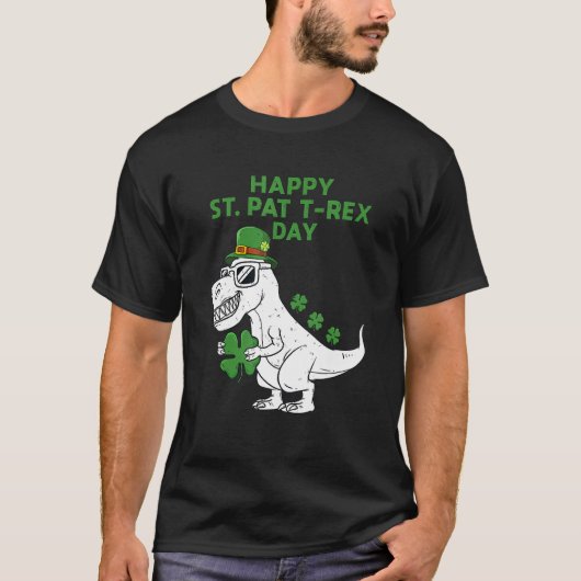 Happy St Pat Trex Day Dino Patricks Day Lucky Todd T-Shirt (Vorderseite)