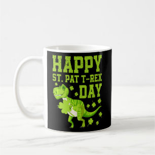 Happy St Pat Trex Day Dino St Patricks Day Dinosau Kaffeetasse