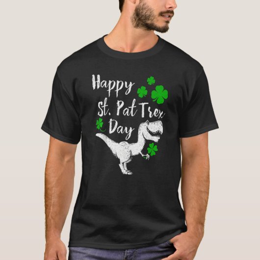 Happy St Pat Trex Day Dinosaur St Patrick's Day Pr T-Shirt (Vorderseite)