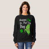 Happy St Pat Trex Day Dinosaur St Patrick's Day Sweatshirt (Vorne ganz)