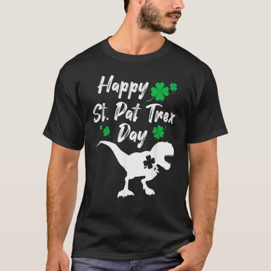 Happy St Pat Trex Day Dinosaur St Patrick's Day T-Shirt (Vorderseite)