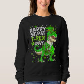 Happy St Pat Trex Day Dinosaur St Patricks Day Tod Sweatshirt (Vorderseite)