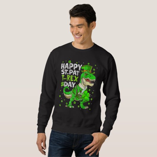 Happy St Pat Trex Day Dinosaur St Patricks Day Tod Sweatshirt (Vorne ganz)