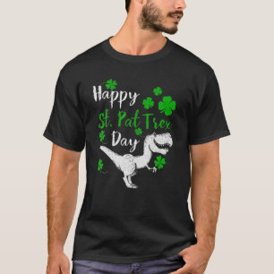 Happy St Pat Trex Day T Dinosaur St Patrick' T-Shirt