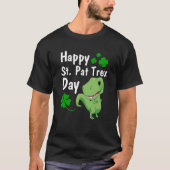 Happy St Pat Trex DayDinosaur St Patrick's Day T-Shirt (Vorderseite)