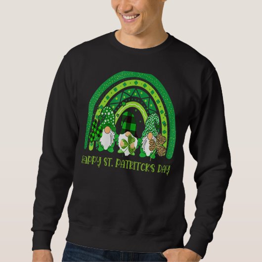 Happy St Patrick S Day Funny Saint Patrick Irish G Sweatshirt (Vorderseite)