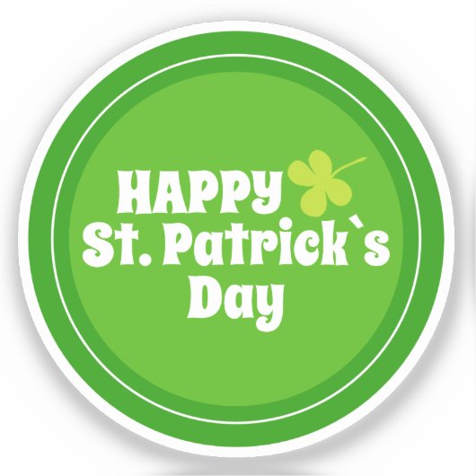 Happy St Patrick`s Day Green Lucky Kleeblatt Aufkleber (Vorderseite)