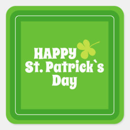 Happy St Patrick`s Day Green Lucky Kleeblatt Quadratischer Aufkleber
