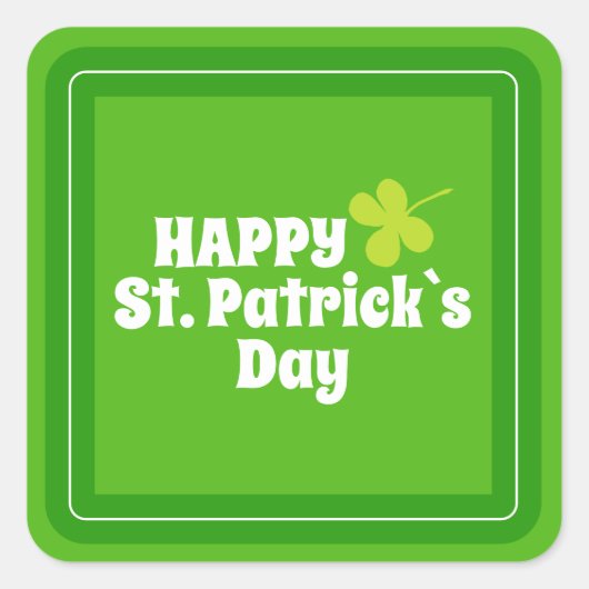 Happy St Patrick`s Day Green Lucky Kleeblatt Quadratischer Aufkleber (Vorderseite)