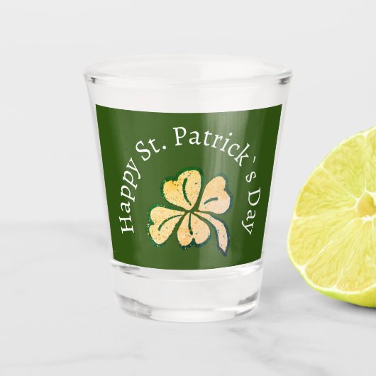 Happy St. Patrick`s Day Kleeblatt Clover Green Schnapsglas (Vorderseite)