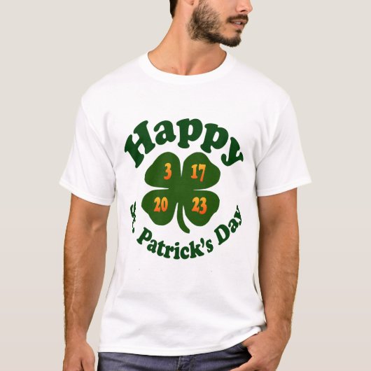 Happy St. Patrick's Day 2023 T-Shirt (Vorderseite)