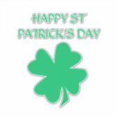 Happy St Patrick's Day 2024 Irish Kleeblatt Leaf Aufkleber (Vorderseite)