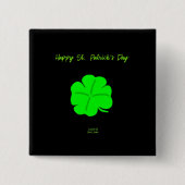 Happy St. Patrick's Day 2 Inch Square Button (Vorderseite)