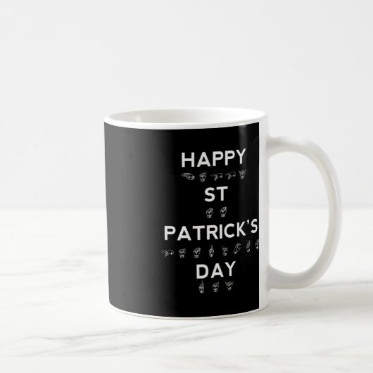 Happy St Patrick's Day ASL Deaf Awareness Kaffeetasse (Rechts)