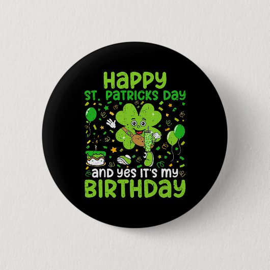 Happy St Patricks Day Birthday Kleeblatt Dab Bday Button (Vorderseite)