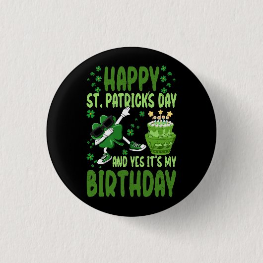Happy St Patricks Day Birthday Kleeblatt Dab Bday Button (Vorderseite)
