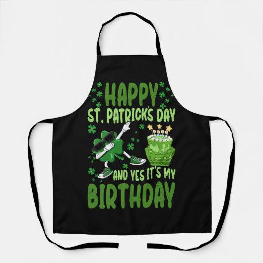Happy St Patricks Day Birthday Kleeblatt Dab Bday Schürze (Vorderseite)