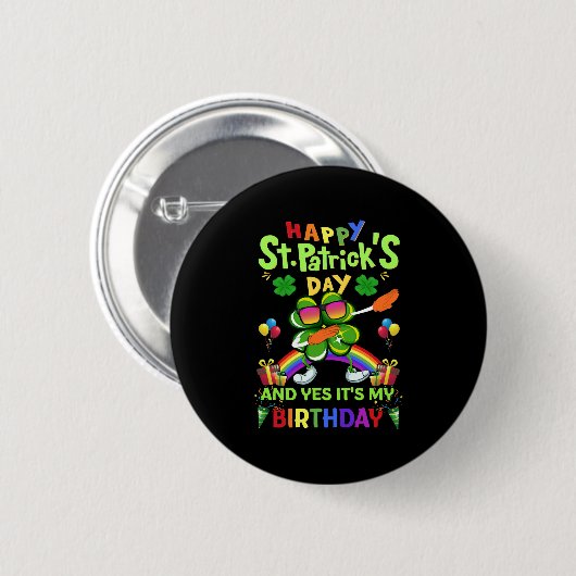 Happy St Patrick's Day Birthday Paddy's Day Button (Vorne & Hinten)