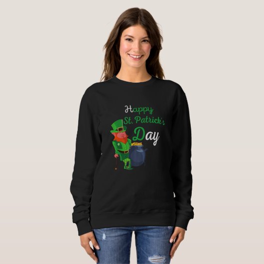 Happy St Patrick's Day Cool St Patricks Day St Pat Sweatshirt (Vorne ganz)