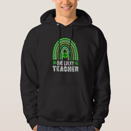 Happy St Patricks Day Cute One Lucky Teacher Rainb Hoodie (Vorderseite)