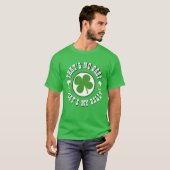 Happy St Patrick's Day, DAS IST KEIN BABY MEIN BEL T-Shirt (Vorne ganz)