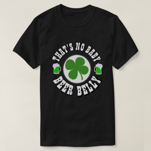 Happy St Patrick's Day, DAS IST KEIN BABY T-Shirt (Design vorne)