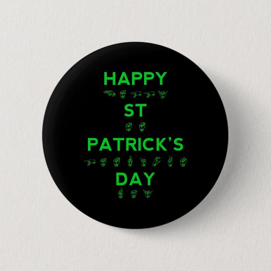 Happy St Patricks Day Deaf Pride Sign Language ASL Button (Vorderseite)
