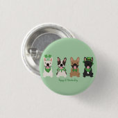 Happy St Patricks Day French Bulldogs Button (Vorne & Hinten)