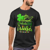 Happy St Patrick's Day Funny Cruise Ship Cruising T-Shirt (Vorderseite)