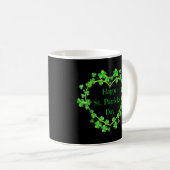 Happy St Patrick's Day Funny Saint Patrick Irish G Kaffeetasse (VorderseiteRechts)