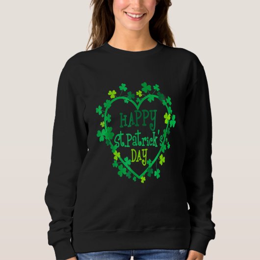 Happy St Patrick's Day Funny Saint Patrick Irish Sweatshirt (Vorderseite)