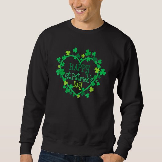 Happy St Patrick's Day Funny Saint Patrick Irish Sweatshirt (Vorderseite)