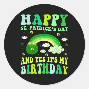 Happy St Patricks Day Geburtstag Saint Paddys Frau Runder Aufkleber