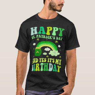 Happy St Patricks Day Geburtstag Saint Paddys Frau T-Shirt