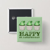 Happy St. Patrick's Day Green Kleeblatt Cupcake Button (Vorne & Hinten)
