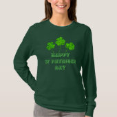 Happy St Patricks Day Green Kleeblatts Clovers T-Shirt (Vorderseite)